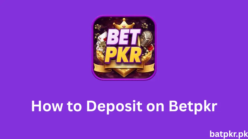 How to Deposit on Betpkr